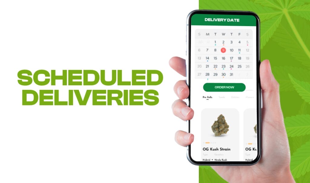 Scheduling interface for organizing convenient weed delivery times in Northern VA